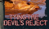 Hatches 2010: Tying the Devil’s Reject by Brent Drew & Alex Cerveniak
